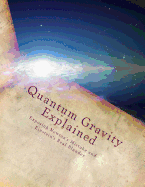 Quantum Gravity Explained: The Quantum Model of Motion and the Energy Cycle