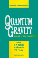 Quantum Gravity - Proceedings of the Fifth Seminar