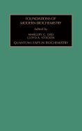 Quantum Leaps in Biochemistry: Volume 2