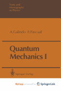 Quantum Mechanics I