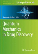 Quantum Mechanics in Drug Discovery