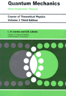 Quantum Mechanics: Non-Relativistic Theory - Landau, L D, and Lifshitz, E M, and Sykes, J B (Translated by)