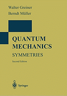 Quantum Mechanics: Symmetries