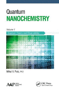 Quantum Nanochemistry, Volume One: Quantum Theory and Observability