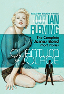 Quantum of Solace: The Complete James Bond Short Stories