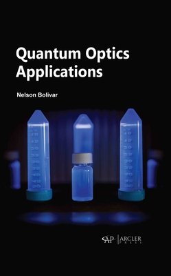 Quantum Optics Applications - Bolivar, Nelson