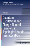 Quantum Oscillations and Charge-Neutral Fermions in Topological Kondo Insulator YbB