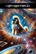 Quantum Poodles: Mysteries