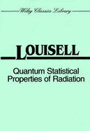 Quantum Statistical Properties of Radiation