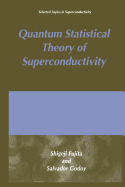 Quantum Statistical Theory of Superconductivity