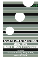 Quantum Statistics and the Many-Body Problem