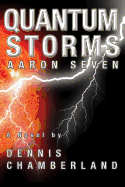 Quantum Storms - Aaron Seven