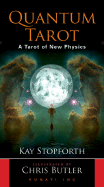 Quantum Tarot: A Tarot of New Physics - Stopforth, Kay