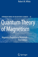 Quantum Theory of Magnetism - White, Robert M