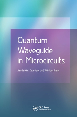 Quantum Waveguide in Microcircuits - Xia, Jian-Bai, and Liu, Duan-Yang, and Sheng, Wei-Dong