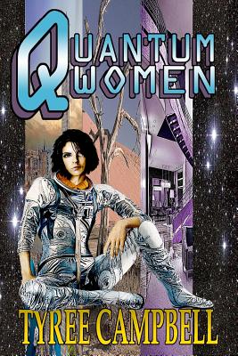 Quantum Women - Campbell, Tyree