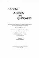 Quarks, Quasars, & Quandaries - Aubrecht, Gordon (Editor)
