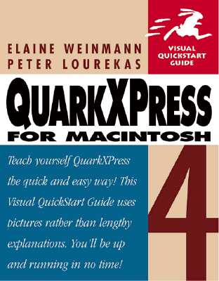 QuarkXPress for Macintosh 4 Visual QuickStart Guide - Weinmann, Elaine, Pro