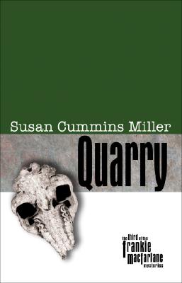 Quarry - Miller, Susan Cummins