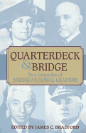 Quarterdeck and Bridge: Two Centuries of American Naval Leaders