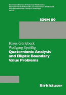 Quaternionic Analysis and Elliptic Boundary Value Problems - G]rlebeck, and Sprvssig, and Ga1/4rlebeck