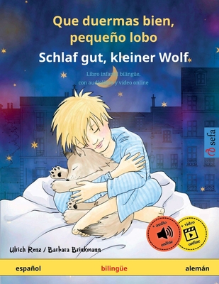 Que duermas bien, pequeo lobo - Schlaf gut, kleiner Wolf (espaol - alemn) - Renz, Ulrich, and Landmesser, Anneli (Translated by)