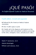 Que Paso: An English-Spanish Guide for Medical Personnel