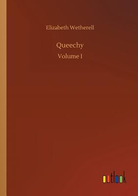 Queechy - Wetherell, Elizabeth