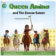 Queen Amina and the Zazzau Games