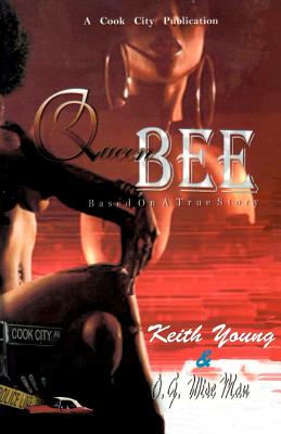 Queen Bee - Wise Man, O G, and Young, Keith