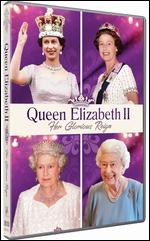 Queen Elizabeth II: Her Glorious Reign - Alan Byron