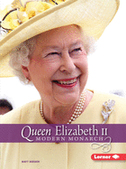 Queen Elizabeth II: Modern Monarch
