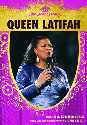 Queen Latifah - Koestler-Grack, Rachel A, and Chuck D (Introduction by)