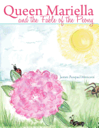 Queen Mariella and the Fable of the Peony