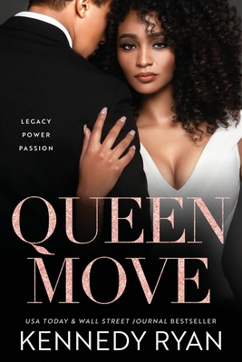Queen Move - Ryan, Kennedy