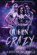 Queen of Crazy: Dark Why Choose Paranormal Romance