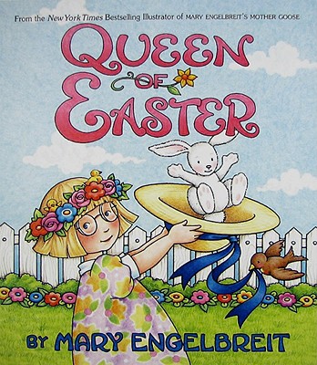 Queen of Easter: An Easter and Springtime Book for Kids - 