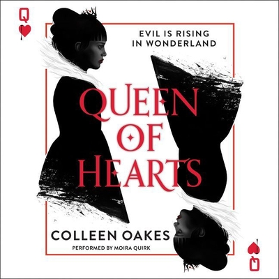 Queen of Hearts - Oakes, Colleen, and Quirk, Moira (Read by)