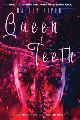 Queen of Teeth - Piper, Hailey