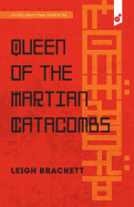 Queen of the Martian Catacombs: An Eric John Stark Adventure