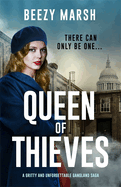 Queen of Thieves: An unforgettable new voice in gangland crime saga