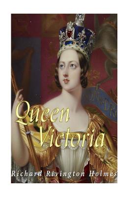 Queen Victoria - Holmes, Richard Rivington, Sir