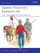 Queen Victoria's Enemies (4): Asia, Australasia and the Americas