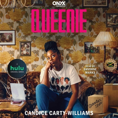 Queenie - Carty-Williams, Candice, and Marks, Shvorne (Read by)