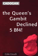 Queens Gambit Declined: 5 Bf4!