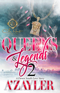 Queens & Legends 2: A Down South Love Story
