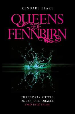 Queens of Fennbirn: Two Three Dark Crowns Novellas - Blake, Kendare