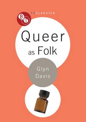 Queer as Folk - Davis, Glyn