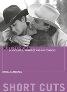 Queer Cinema: Schoolgirls, Vampires and Gay Cowboys