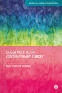 Queer Politics in Contemporary Turkey